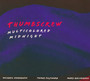 Multicolored Midnight - Thumbscrew