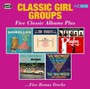 Classic Girl Groups - Five Classic Albums Plus - Shirelles  /  The Angels  /  The Marvelettes  /  The Crystals  /  TH
