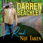 Road Not Taken - Darren Beachley