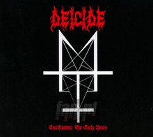 Crucifixion - The Early Years - Deicide