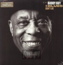 Blues Don't Lie - Buddy Guy