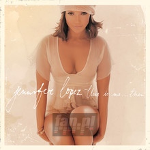 This Is Me...Then - Jennifer Lopez