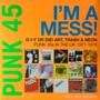Punk 45: I'm A Mess - V/A