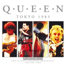 Tokyo 1985 vol.2 - Queen