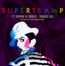 It's Raining In Toronto: The 1983 Full Radio Broadcast - Supertramp - powiększ It's Raining In Toronto: The 1983 Full Radio Broadcast - Supertramp