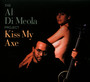 Kiss My Axe - Al Di Meola 