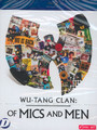 Of Mics & Men - Wu-Tang Clan