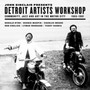 John Sinclair Presents Detroit Artists Workshop - V/A