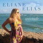 Quietude - Eliane Elias