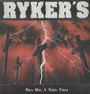 Ours Was A Noble Cause - Ryker's