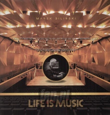 Life Is Music - Marek Biliski