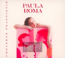 Cholerne Pragnienie - Paula Roma