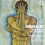 Sehnsucht Live In Rotterdam - Berg  /  Mahler  / Barbara  Hannigan 