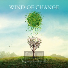 Wind Of Change - Progressive Sounds Of 1973 4CD Clamshell Bo - V/A
