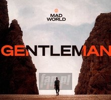 Mad World - Gentleman - bigger Mad World - Gentleman