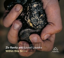 Within This Stone - Ziv Ravitz  & Lionel Loueke