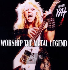 Worship The Metal Legend - The Great Kat 
