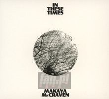 In These Times - Makaya McCraven - bigger In These Times - Makaya McCraven