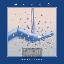 Water Of Life - Maajo Water Of Life - Maajo