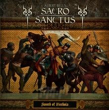 Sword Of Fierbois - Albert Bell's Sacro Sanctus - bigger Sword Of Fierbois - Albert Bell's Sacro Sanctus