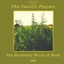 Wonderful World Of Weed In Dub - Zion Train Presents The Tassilli Players