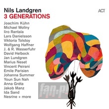 3 Generations - Nils Landgren - bigger 3 Generations - Nils Landgren