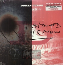 All You Need Is Now - Duran Duran