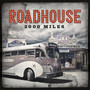 2000 Miles - Roadhouse