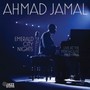 Emerald City Nights: Live At The Penthouse 1965-66 - Ahmad Jamal
