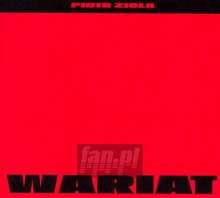 Wariat - Piotr Zioła - bigger Wariat - Piotr Zioła