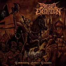 Commanding Satan's Crusades - Imperial Execration - bigger Commanding Satan's Crusades - Imperial Execration