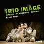 Martin & Vladigerov & Turina, Piano Trios - Trio Image