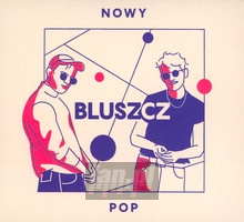 Nowy Pop - Bluszcz