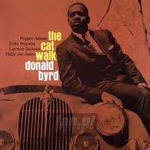 The Cat Walk - Donald Byrd