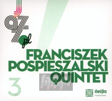 Jazz.PL vol.3 - Franciszek  Pospieszalski Quintet
