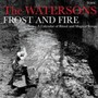 Frost & Fire A Calendar Of - Watersons