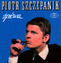 Piotr Szczepanik piewa - Piotr Szczepanik
