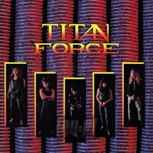 Titan Force - Titan Force