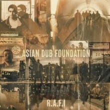 R.A.F.I. - Asian Dub Foundation