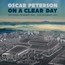 On A Clear Day: Oscar Peterson Trio Live In Zurich 1971 - Oscar Peterson