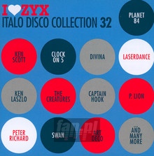 ZYX Italo Disco Collection 32 - I Love ZYX   