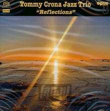 Reflections - Tommy Jazz Crona Trio - bigger Reflections - Tommy Jazz Crona Trio