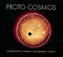 Proto-Cosmos - Allan  Holdsworth  / Allan   Pasqua  / Chad  Wackerman 