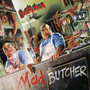 Mad Butcher - Destruction