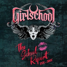 The School Report 1978-2008 - Girlschool