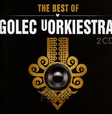 The Best Of Golec Uorkiestra - Golec Uorkiestra - powiększ The Best Of Golec Uorkiestra - Golec Uorkiestra