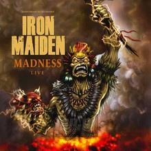 Madness Live - Iron Maiden - bigger Madness Live - Iron Maiden