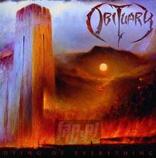 Dying Of Everything - Obituary - bigger Dying Of Everything - Obituary