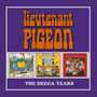 The Decca Years - Lieutenant Pigeon