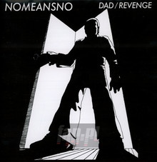 Dad/Revenge - Nomeansno
